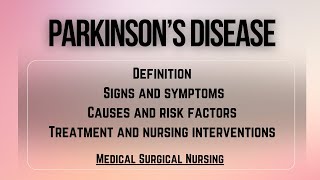 Parkinson’s disease definitioncausesrisk factorstreatment nursing interventionsMSN [upl. by Pineda]