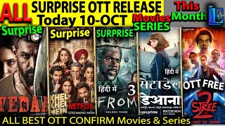 Today SURPRISE OTT Release 10OCT NEW Hindi Movies WebSeries KhelKhelMeinVEDAAStree2From3inHindi [upl. by Kannan]