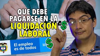 Que conceptos se deben pagar con la liquidación laboral [upl. by Oirram932]