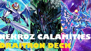 YuGiOh Nekroz Calamities Draitron Deck October 2020 Combo 6 cards draw Decklist Combos Turtorial [upl. by Varipapa]