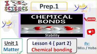 Science  preparatory 1  lesson 4 Unit 1 Chemical bonds part2 [upl. by Giess]