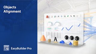 Weintek EasyBuilder Pro tutorial  80 Objects Alignment [upl. by Sheldon995]