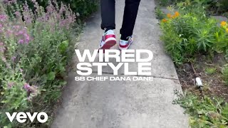 SB Chief Dana Dane  Wired Style [upl. by Nunes920]