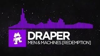 Dubstep  Draper  Men amp Machines Redemption Monstercat FREE Release [upl. by Htinnek556]