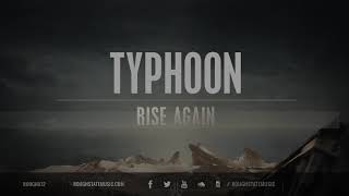 Typhoon  Rise again preview [upl. by Moraj874]