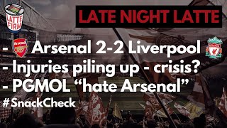 Arsenal 22 Liverpool LateNightLatte [upl. by Ayekam777]