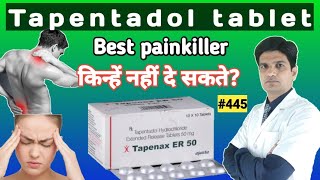 Tapentadol 100 mg tablet in hindi  Tapentadol tablets 50 mg  Tapentadol 100mg tablet [upl. by Yarehs884]