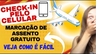 ✅️Como Fazer Checkin e Marcar Assento Gratuito Veja😳 Companhia GOL e Outras [upl. by Reisfield]