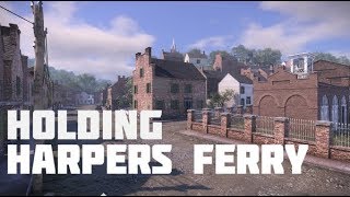 War of Rights  quotHolding Harpers Ferryquot [upl. by Romain]