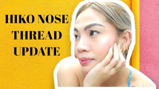 HIKO NOSE THREAD UPDATE 6MONTHS NA PALA [upl. by Notxed481]