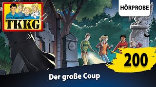 TKKG  Folge 200 Der große Coup  Hörprobe zum Hörspiel [upl. by Llimaj331]