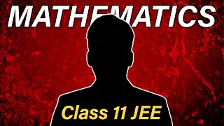 Wholl Teach you Mathematics in Class 11th Arjuna JEE  🔥 [upl. by Apur]