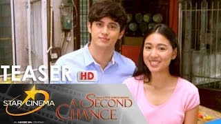 Teaser  A Second Chance  James Reid and Nadine Lustre  Star Cinema [upl. by Dougal513]