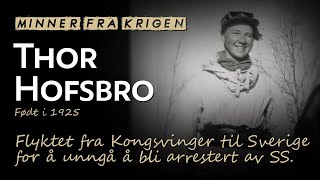 Minner fra krigen Thor Hofsbro flyktet til Sverige for å unngå å bli arrestert av SS [upl. by Aillimat]