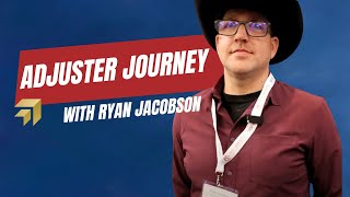 Claims Adjuster Journey ft Ryan Jacobson [upl. by Mita975]