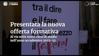 La nuova offerta formativa Univr sette nuovi corsi allUniversità di Verona  Iscrizioni 202223 [upl. by Baugh]