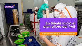 En Sibaté inició el plan piloto del PAE  Educación [upl. by Alyworth]