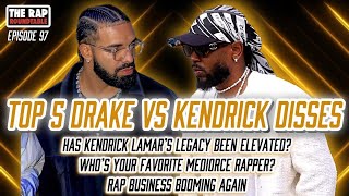 Ep 97  Top 5 Drake Kendrick Lamar Disses  Kendrick’s Legacy  How The Battle Boosted Rap Business [upl. by Eelamme]