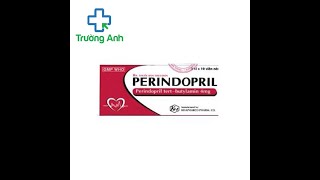 Perindopril  Thuốc điều trị tăng huyết áp của Khapharco [upl. by Anwahsar613]