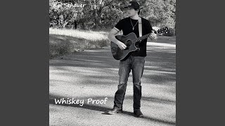 Whiskey Proof [upl. by Demetri]