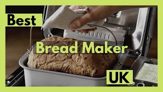 Best Bread Maker Machine UK Best Bread making machine UK [upl. by Ressler]