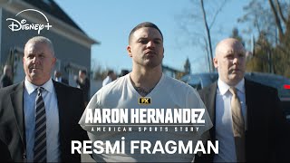 American Sports Story Aaron Hernandez  Resmi Fragman  Disney [upl. by Alul]