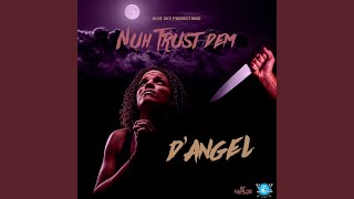 Nuh Trust Dem [upl. by Akinej225]