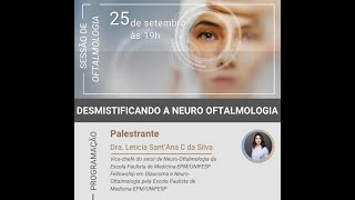 Oftalmologia Star  Desmitificando a Neuro Oftalmologia [upl. by Daisie]