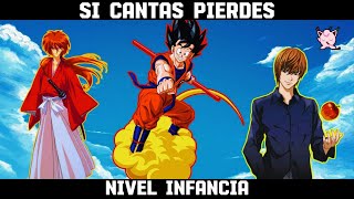 Si Cantas Pierdes Nivel Animes De La Infancia Openings y Endings [upl. by Enelie52]