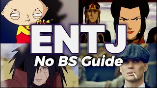 The No BS Guide to ENTJ [upl. by Yasibit]