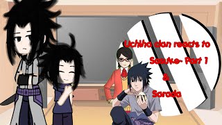 Uchiha Clan reacts to Sasuke amp Sarada Part 1 Sasuke  Snippet [upl. by Halilad]