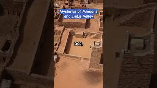 Unearthing Mysteries of Minoans and Indus Valley shorts history minoan indusvalley [upl. by Oeflein]