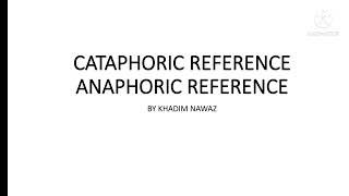 Cataphoric Reference And Anaphoric Reference  Simple Explanation in UrduHindi [upl. by Nodnart]