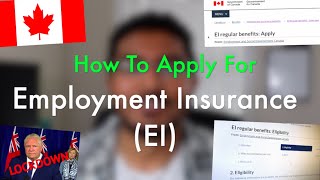 Apply for Employment Insurance EI 2021  RegularSickness Benefits  SIMPLE TUTORIAL 🇨🇦 [upl. by Nevah]