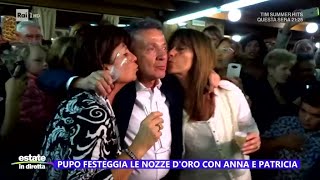 Pupo 50 anni di matrimonio con Anna 35 con la compagna Patricia  Estate in diretta 26072024 [upl. by Egbert]