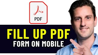 HOW TO FILL A FORM IN PDF IN MOBILE 2024 FULL GUIDE [upl. by Georgeta]