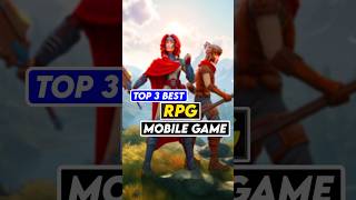 Top 3 Best RPG Mobile Games 2024 shorts androidgames gaming [upl. by Clayborne]