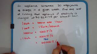 How to calculate electricity usage cost with energy consumption quoted in megajoules MJ per week [upl. by Asilrak122]