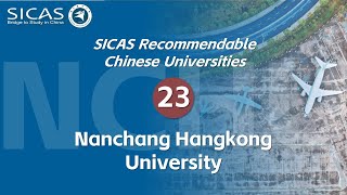 Nanchang Hangkong UniversitySICAS Recommended UniversitiesXXIII [upl. by Ludba]