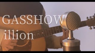 illion  GASSHOW cover [upl. by Aninotna623]