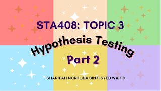 STA408 Topic 3 Part 2 [upl. by Ethelinda]