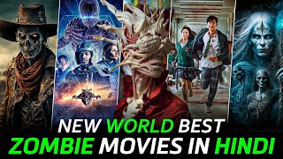 Top 10 World Best Zombie Survival Movies in Hindi Dubbed  Best Zombie Movies Of All Time An Review [upl. by Feliks]