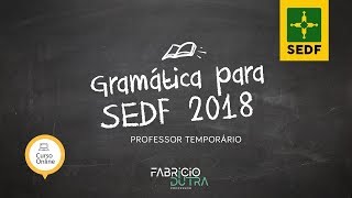 Gramática para SEDF 2018  Tudo sobre a Quadrix para você gabaritar português [upl. by Assirok]