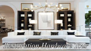 Restoration Hardware Tour  Home Decor Inspiration  RH Gallery Tour  Luxury Home Decor  RH [upl. by Aihsena347]