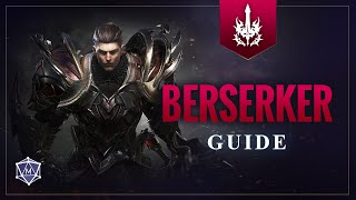 Berserker BEGINNER GUIDE  Lost Ark Class Overview [upl. by Sivar886]