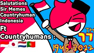 ❤🤍 🇮🇩 Salutations Sir Memes  CH  Happy Independence Day Of Indonesia  77th 19452022 🇮🇩 ❤🤍ೄྀ [upl. by Lodnar]