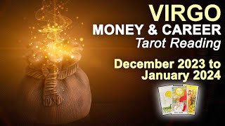 VIRGO MONEY amp CAREER quotGOOD FORTUNE STEPPING INTO THE UNKNOWNquot Dec 23 to Jan 24 tarotreading [upl. by Wyn]