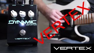 Vertex Effects Dynamic Distortion Demo Video by Shawn Tubbs [upl. by Anertal]