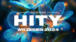 Hity Eska 2024 Wrzesień  Najnowsze Przeboje z Radia 2024  Najlepsza radiowa muzyka 2024  10 [upl. by Illak]