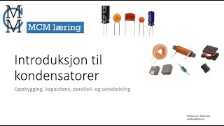 MCM læring  RC og RLkretser  Introduksjon til kondensatorer [upl. by Elke]